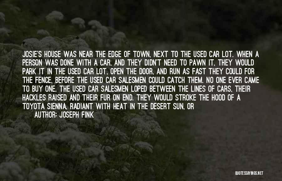 Best Toyota Quotes By Joseph Fink