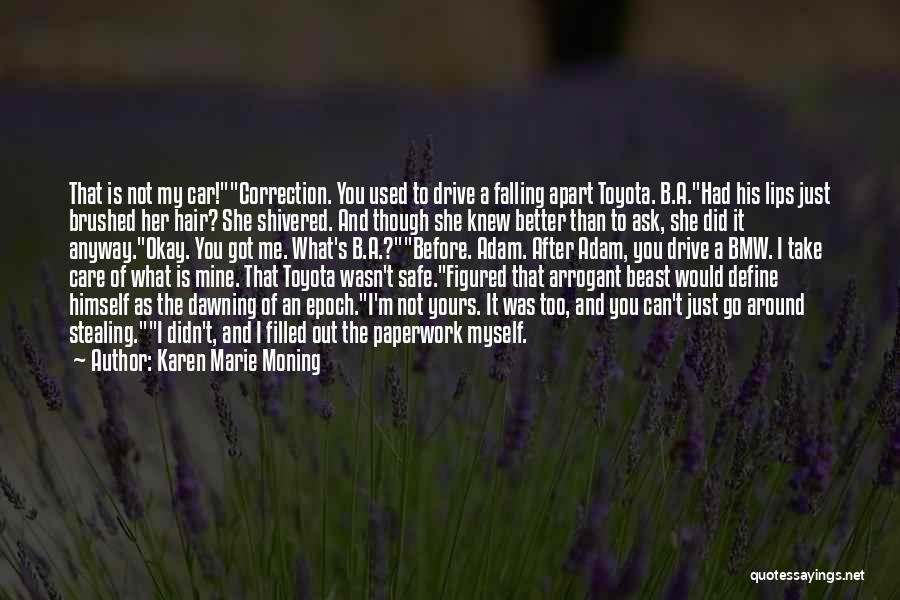 Best Toyota Quotes By Karen Marie Moning