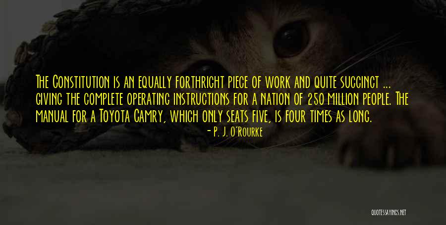 Best Toyota Quotes By P. J. O'Rourke