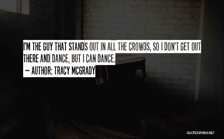 Best Tracy Mcgrady Quotes By Tracy McGrady