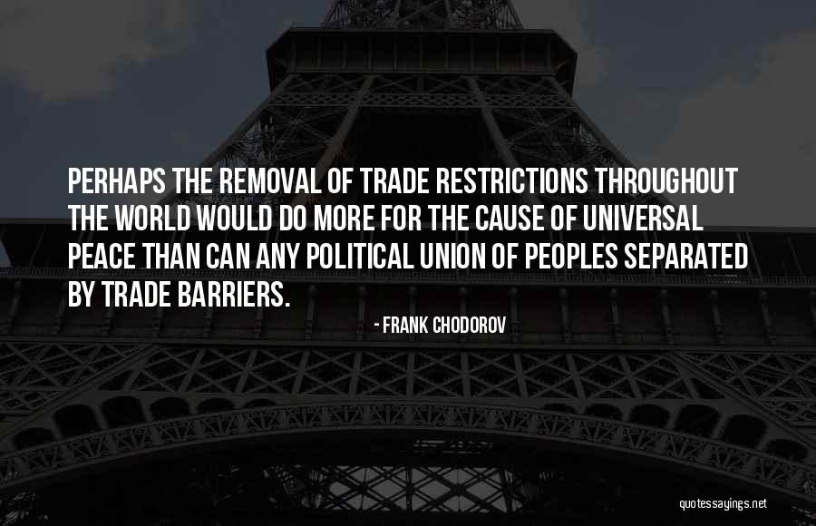 Best Trade Union Quotes By Frank Chodorov