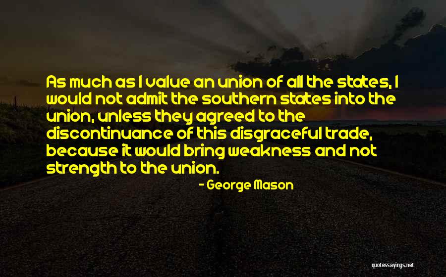 Best Trade Union Quotes By George Mason