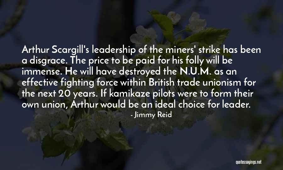 Best Trade Union Quotes By Jimmy Reid