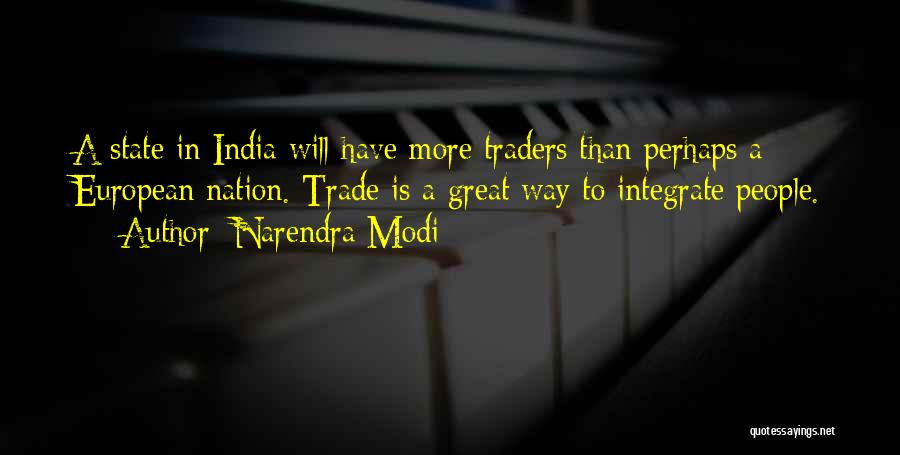 Best Traders Quotes By Narendra Modi