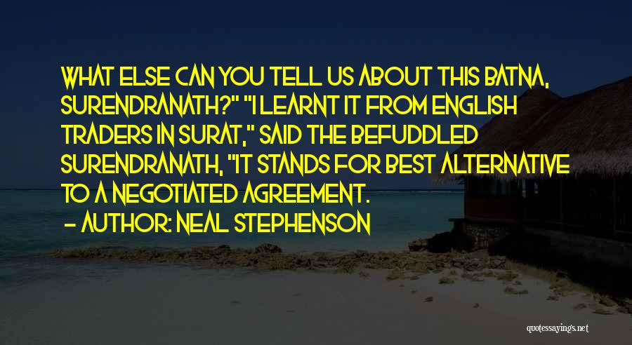 Best Traders Quotes By Neal Stephenson