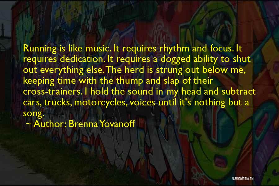 Best Trainers Quotes By Brenna Yovanoff