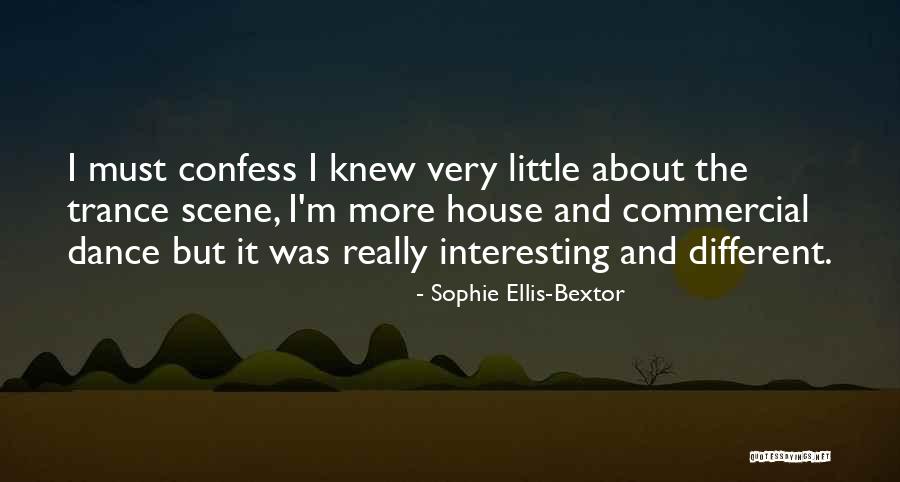 Best Trance Quotes By Sophie Ellis-Bextor Best Trance Quotes By Sophie Ellis-Bextor