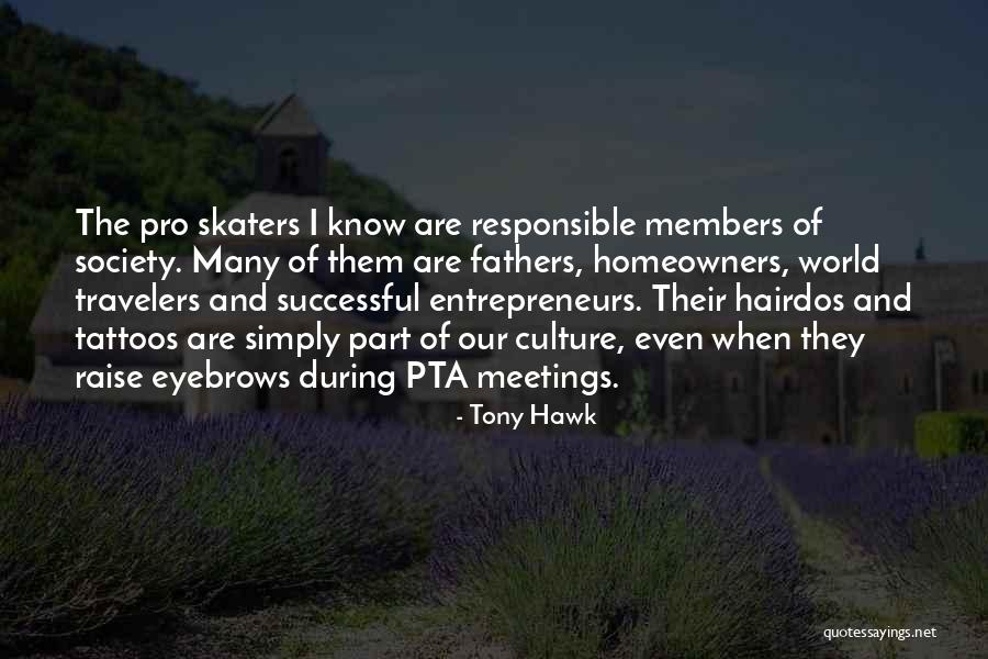Best Travelers Quotes By Tony Hawk Best Travelers Quotes By Tony Hawk