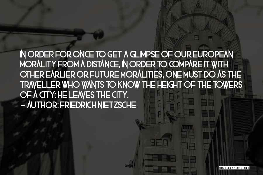 Best Traveller Quotes By Friedrich Nietzsche