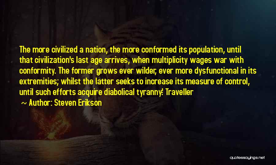 Best Traveller Quotes By Steven Erikson
