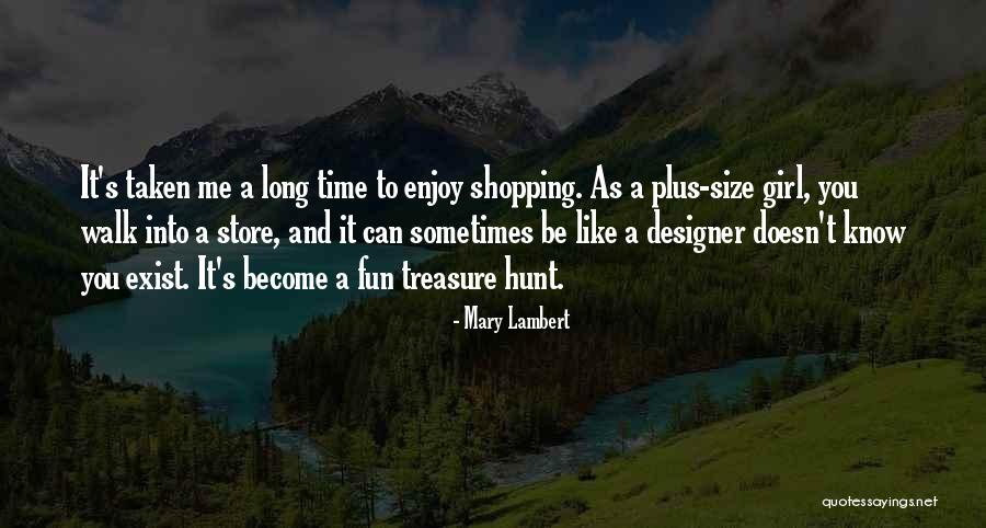 Best Treasure Hunt Quotes By Mary Lambert