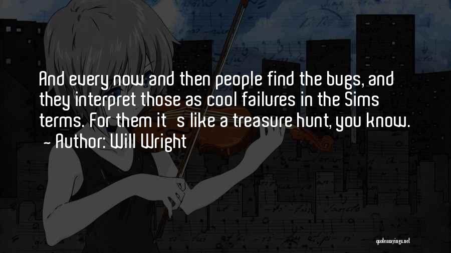 Best Treasure Hunt Quotes By Will Wright