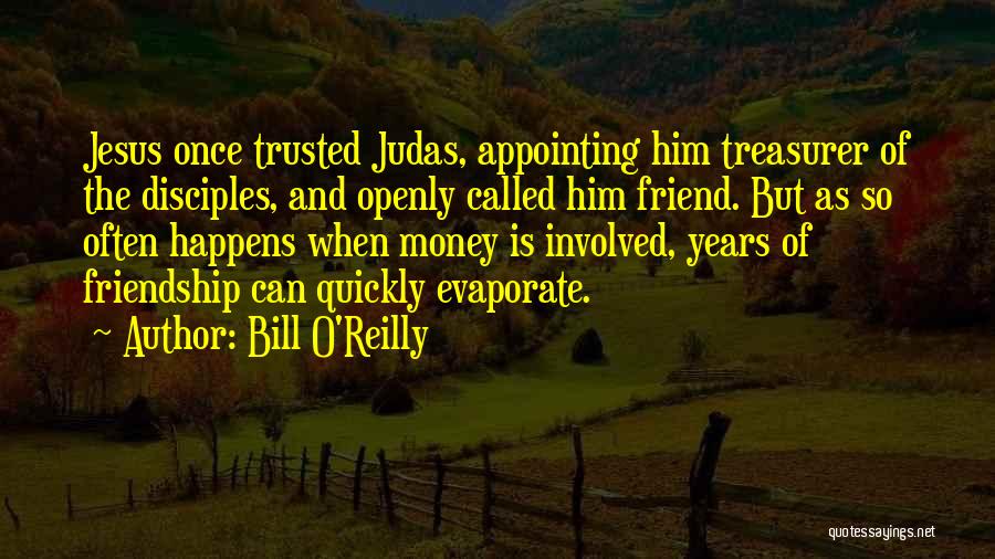 Best Treasurer Quotes By Bill O'Reilly