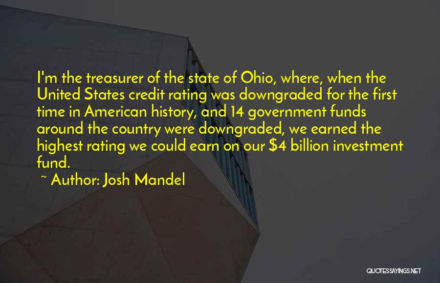 Best Treasurer Quotes By Josh Mandel