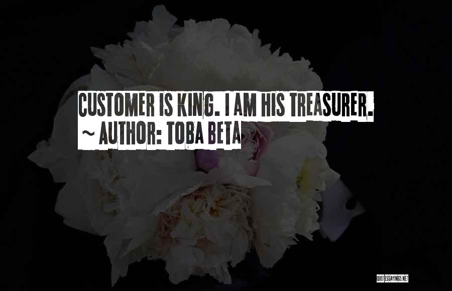 Best Treasurer Quotes By Toba Beta