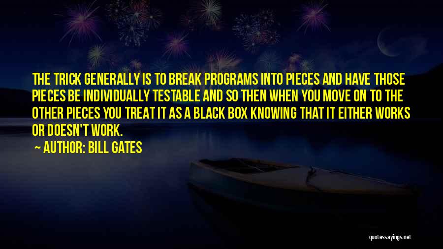 Best Trick Or Treat Quotes By Bill Gates