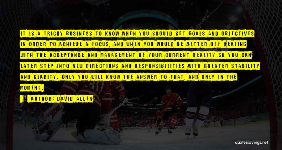 Best Tricky Quotes By David Allen