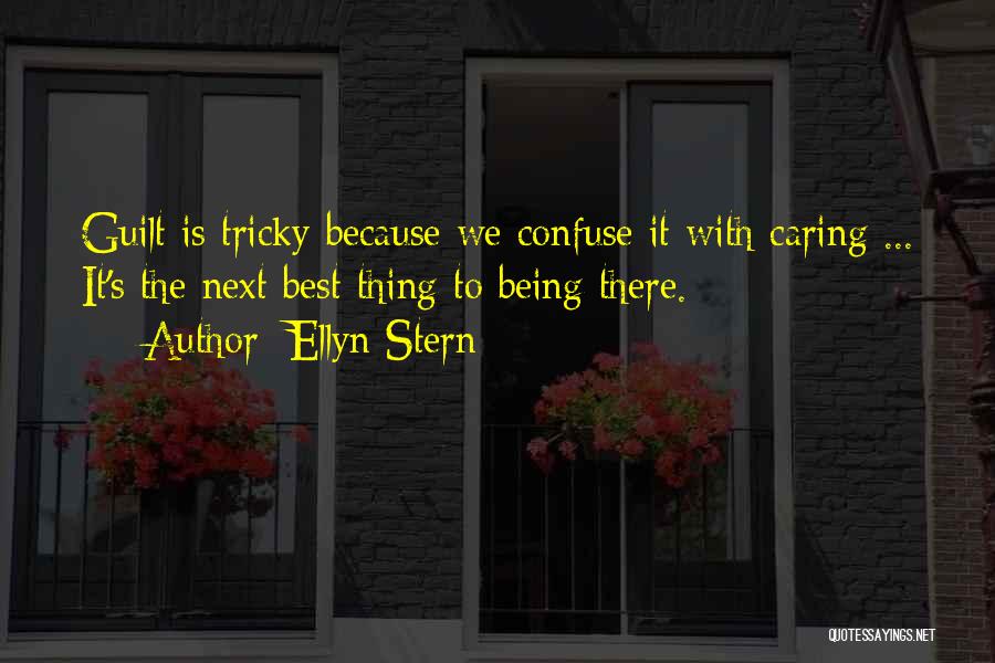 Best Tricky Quotes By Ellyn Stern