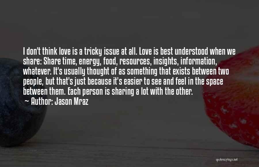 Best Tricky Quotes By Jason Mraz