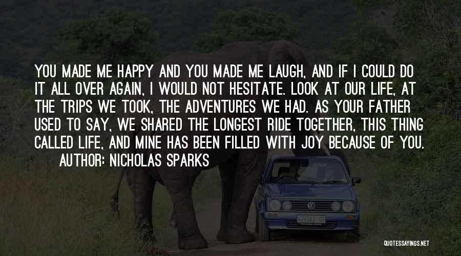 Best Trips Quotes By Nicholas Sparks