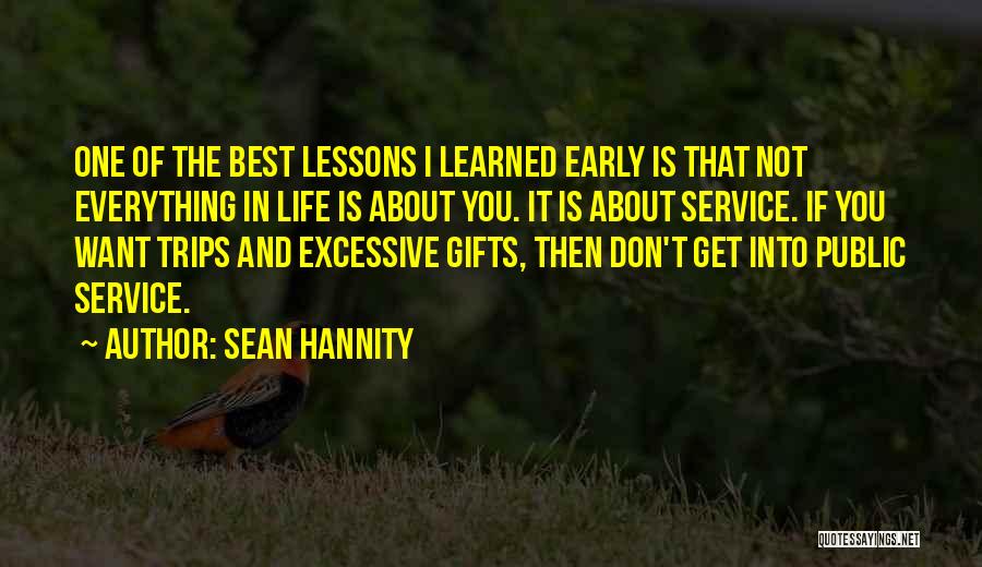 Best Trips Quotes By Sean Hannity