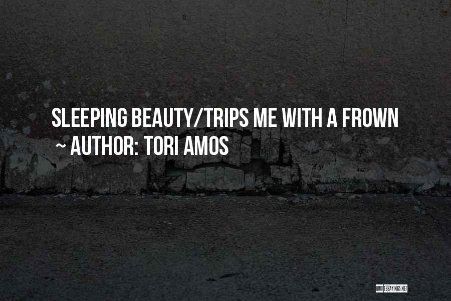 Best Trips Quotes By Tori Amos