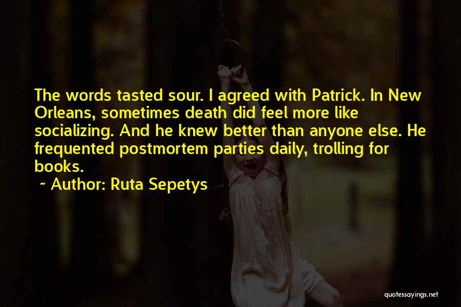 Best Trolling Quotes By Ruta Sepetys