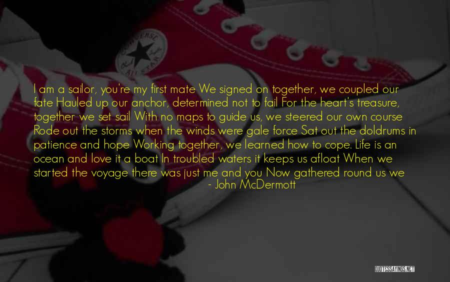 Best Troubled Love Quotes By John McDermott Best Troubled Love Quotes By John McDermott