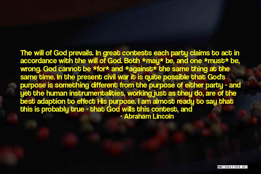Best True God Quotes By Abraham Lincoln Best True God Quotes By Abraham Lincoln