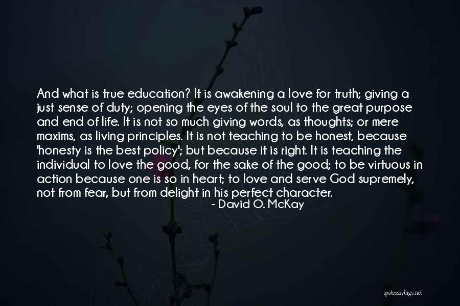 Best True God Quotes By David O. McKay Best True God Quotes By David O. McKay