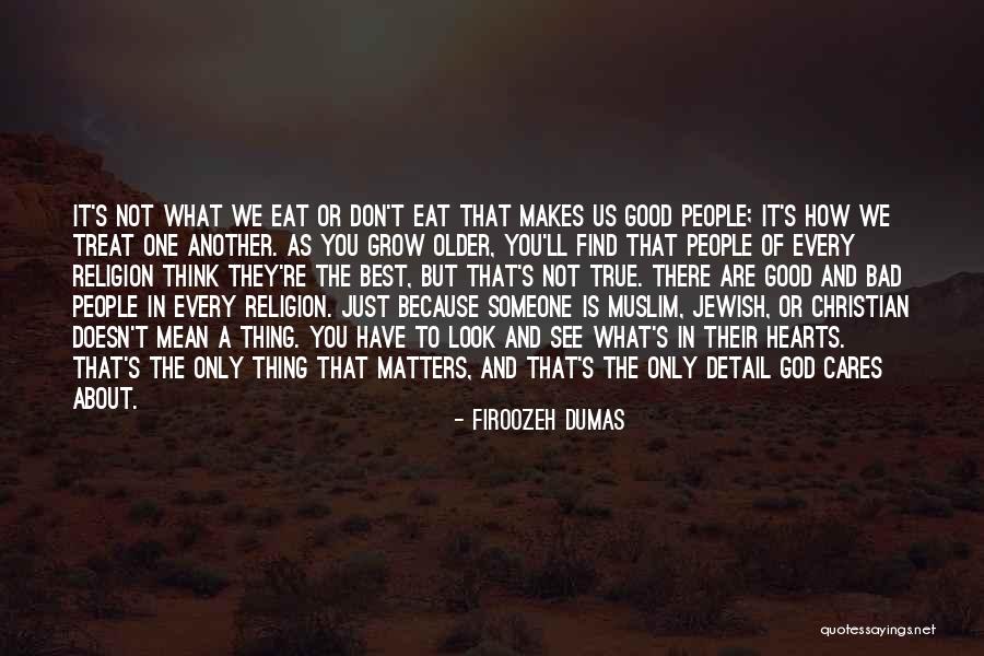 Best True God Quotes By Firoozeh Dumas Best True God Quotes By Firoozeh Dumas