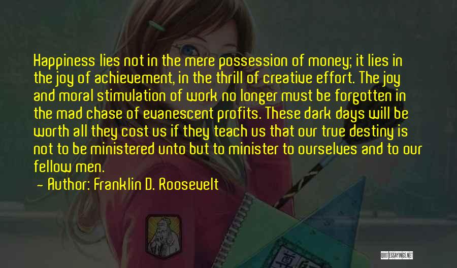 Best True Lies Quotes By Franklin D. Roosevelt