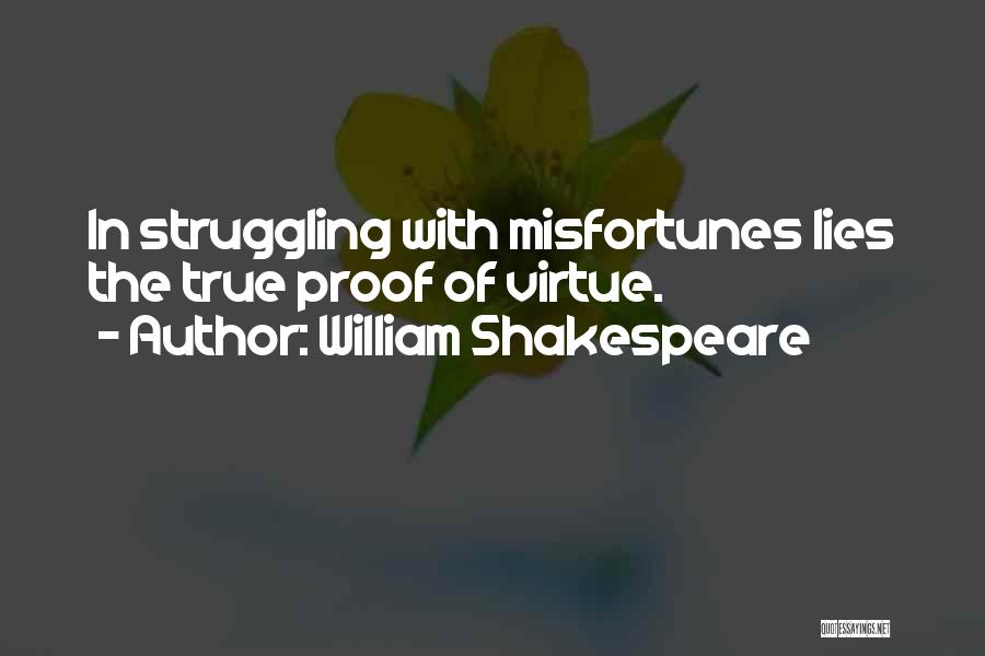 Best True Lies Quotes By William Shakespeare
