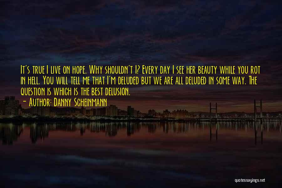 Best True Romance Quotes By Danny Scheinmann