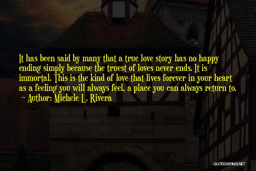 Best True Romance Quotes By Michele L. Rivera