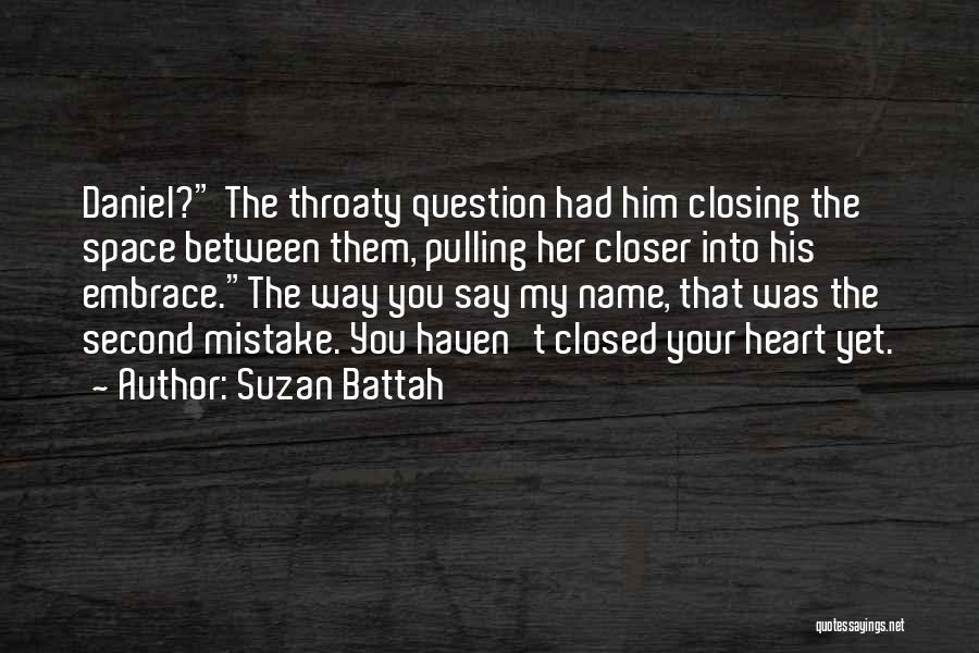 Best True Romance Quotes By Suzan Battah