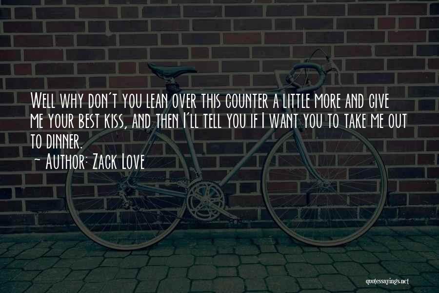 Best True Story Quotes By Zack Love