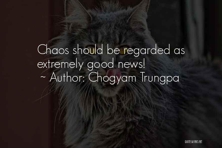 Best Trungpa Quotes By Chogyam Trungpa