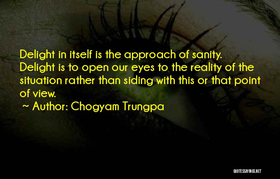 Best Trungpa Quotes By Chogyam Trungpa