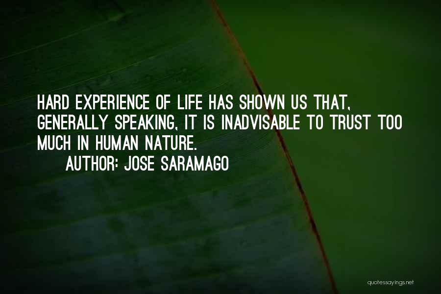 Best Trust No One Quotes By Jose Saramago