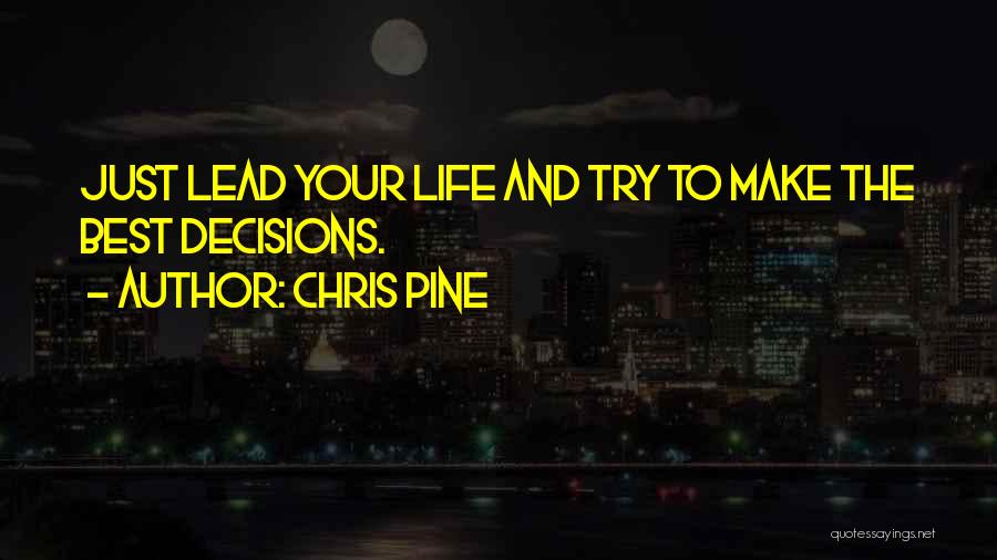 Best Try Quotes By Chris Pine