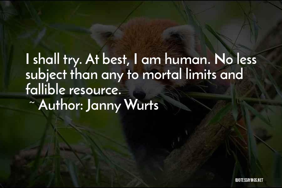 Best Try Quotes By Janny Wurts