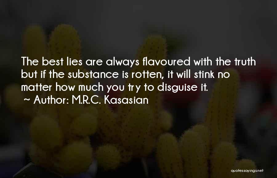 Best Try Quotes By M.R.C. Kasasian
