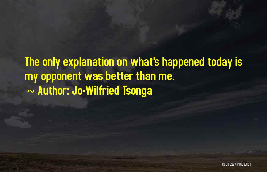 Best Tsonga Quotes By Jo-Wilfried Tsonga