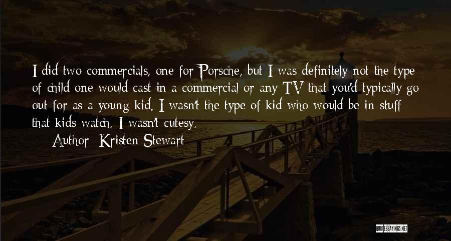 Best Tv Commercial Quotes By Kristen Stewart