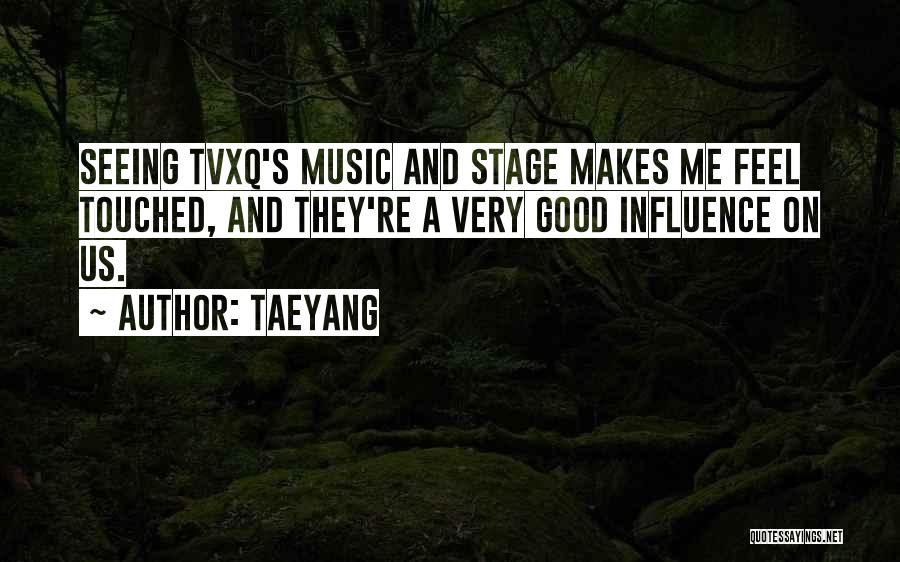 Best Tvxq Quotes By Taeyang