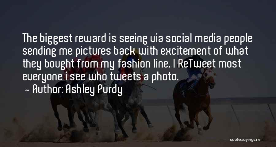 Best Tweets Quotes By Ashley Purdy