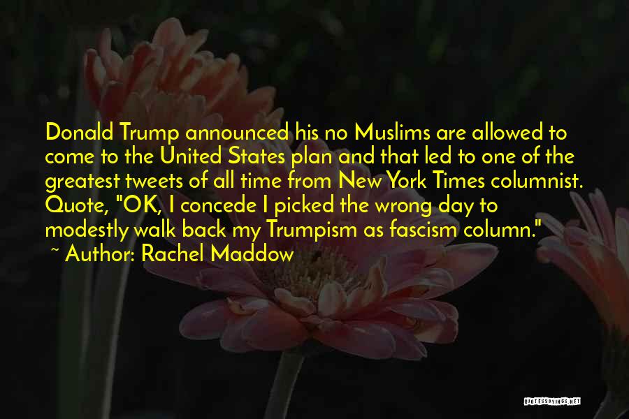 Best Tweets Quotes By Rachel Maddow