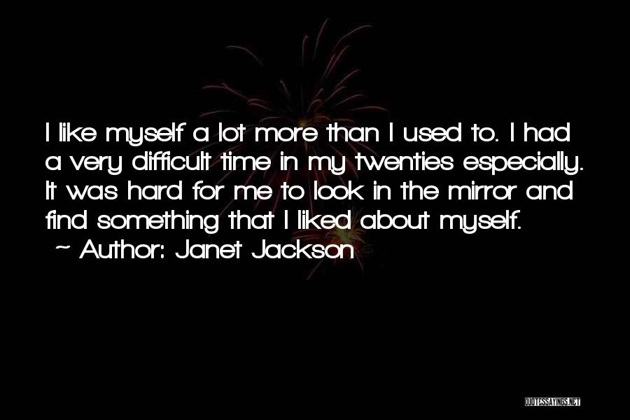 Best Twenties Quotes By Janet Jackson