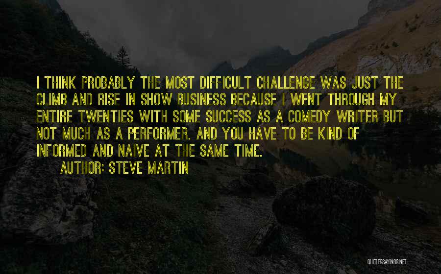 Best Twenties Quotes By Steve Martin